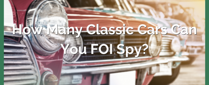 How Many Classic Cars Can You FOI Spy?