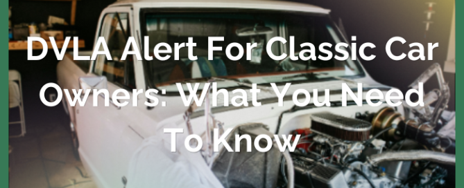 DVLA Alert for Classic Car Owners: What You Need to Know
