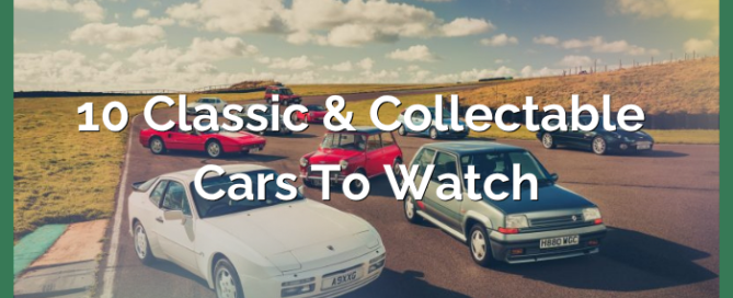 10 Classic and Collectable Cars to Watch