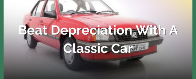 Beat Depreciation with a Classic Car