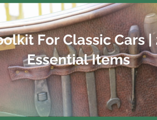 Toolkit for Classic Cars | 21 Essential Items