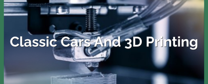 Classic Cars And 3D Printing