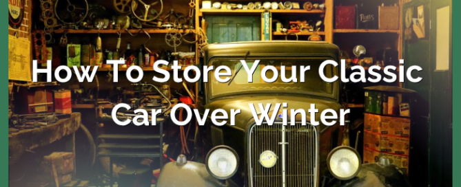 How To Store Your Classic Car Over Winter